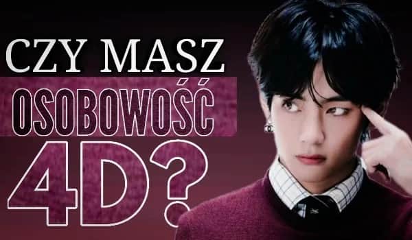 Co to jest osobowość 4D? Fenomen K-popu bez tajemnic
